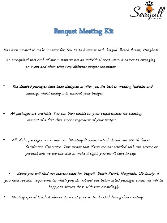 Banquet Meeting Kit Has been created to make it easier for You to do