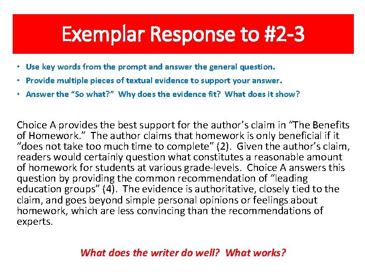 Exemplar Response to #2 -3 • • • Use key words from the prompt