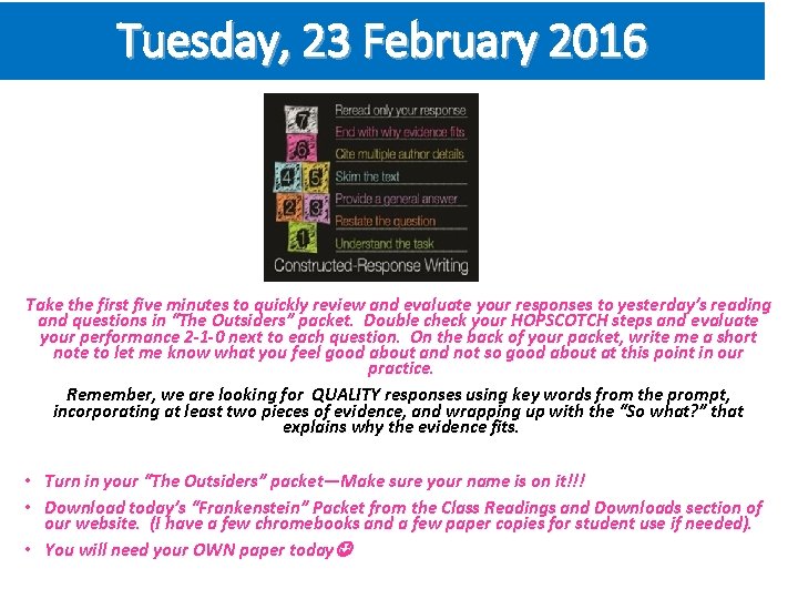 Tuesday, 23 February 2016 Take the first five minutes to quickly review and evaluate