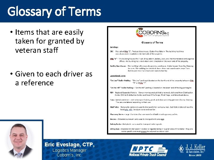 Glossary of Terms • Items that are easily taken for granted by veteran staff