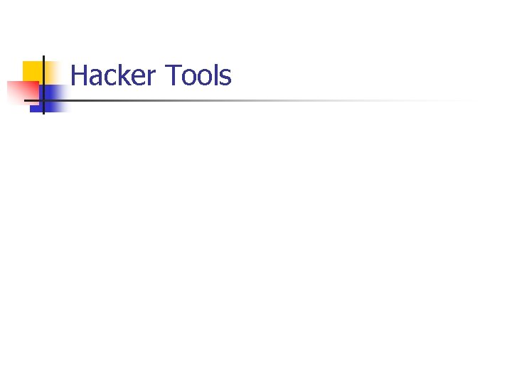 Hacker Tools 