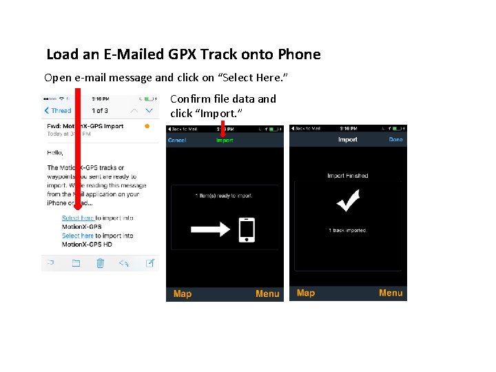 Load an E-Mailed GPX Track onto Phone Open e-mail message and click on “Select