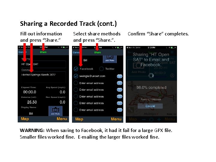 Sharing a Recorded Track (cont. ) Fill out information and press “Share. ” Select
