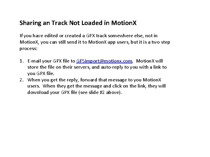 Sharing an Track Not Loaded in Motion. X If you have edited or created