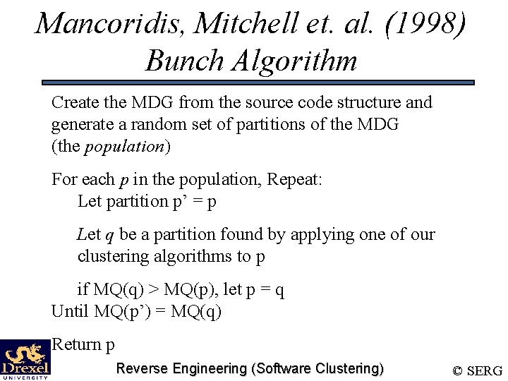 Mancoridis, Mitchell et. al. (1998) Bunch Algorithm Create the MDG from the source code