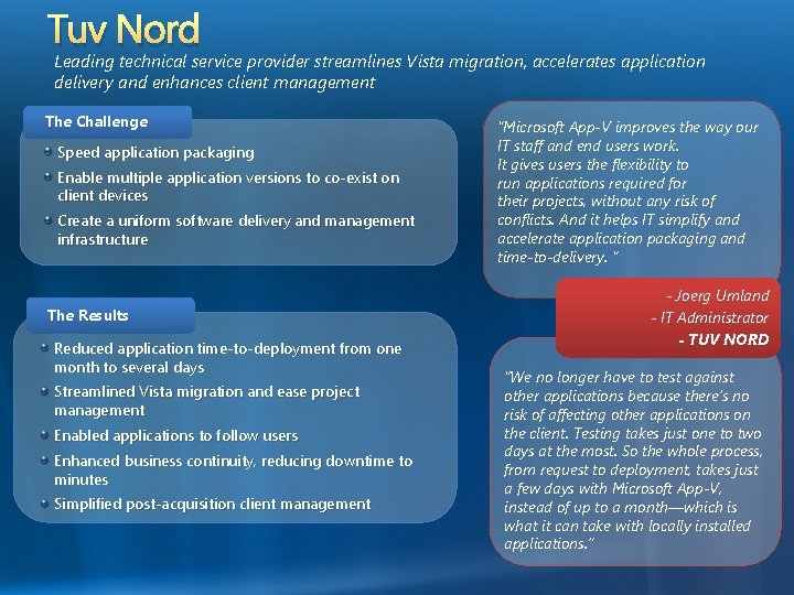 Tuv Nord Leading technical service provider streamlines Vista migration, accelerates application delivery and enhances