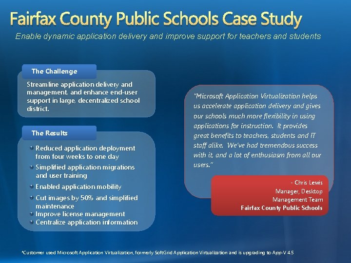 Fairfax County Public Schools Case Study Enable dynamic application delivery and improve support for