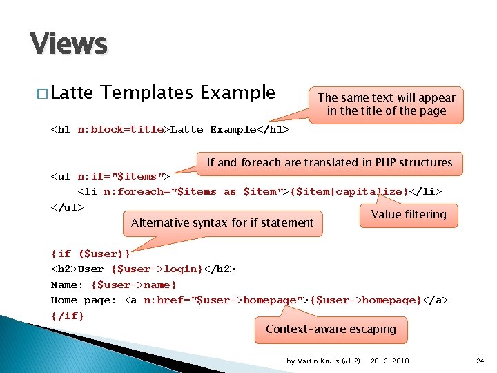 Views � Latte Templates Example The same text will appear in the title of