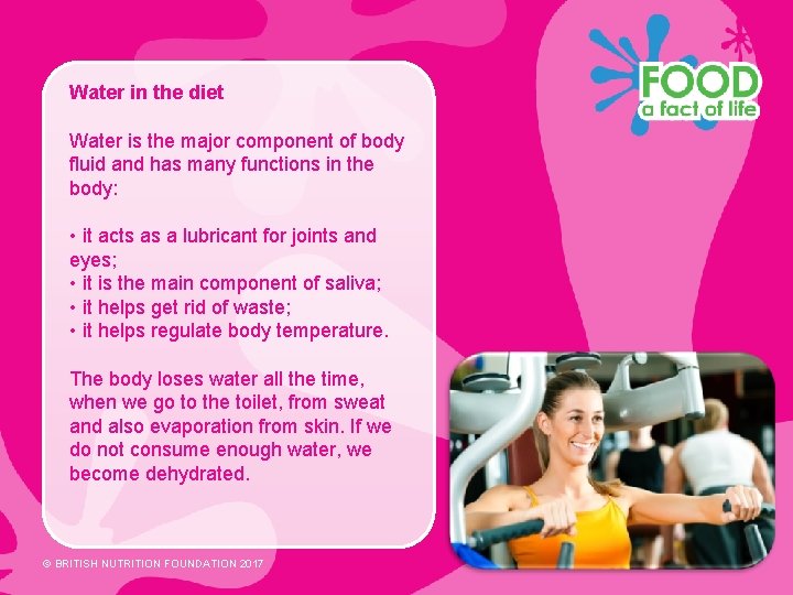 Water in the diet Water is the major component of body fluid and has