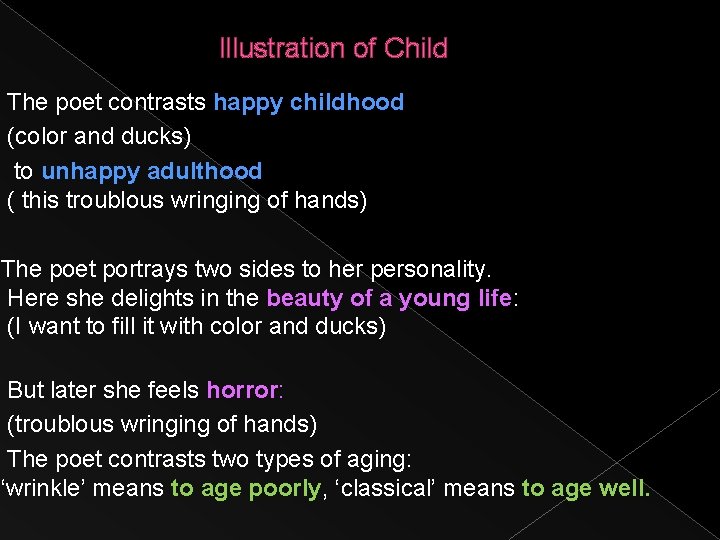 Illustration of Child The poet contrasts happy childhood (color and ducks) to unhappy adulthood