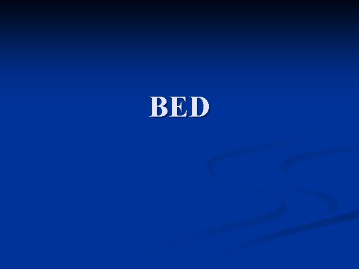 BED 