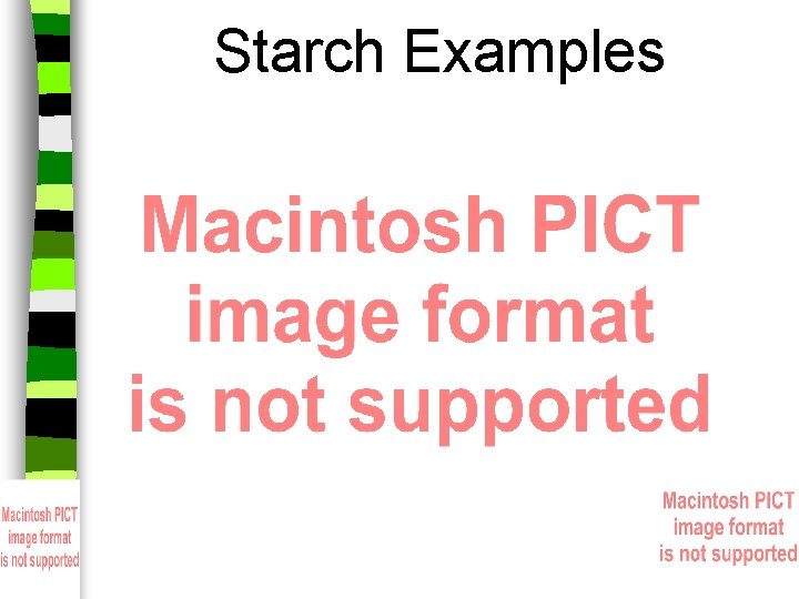 Starch Examples 