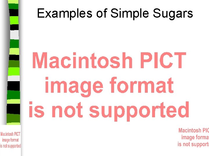 Examples of Simple Sugars 