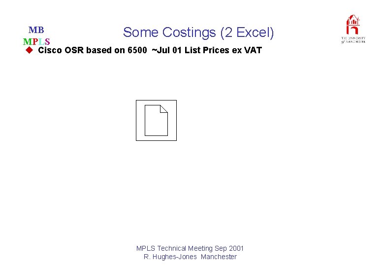 MB MPLS Some Costings (2 Excel) u Cisco OSR based on 6500 ~Jul 01