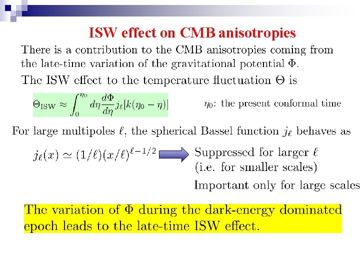 　　ISW effect on CMB anisotropies 