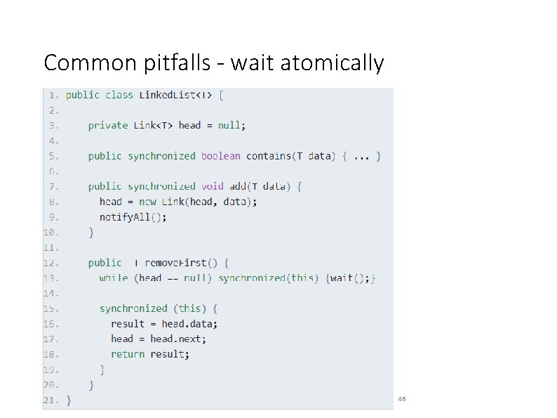 Common pitfalls - wait atomically 46 
