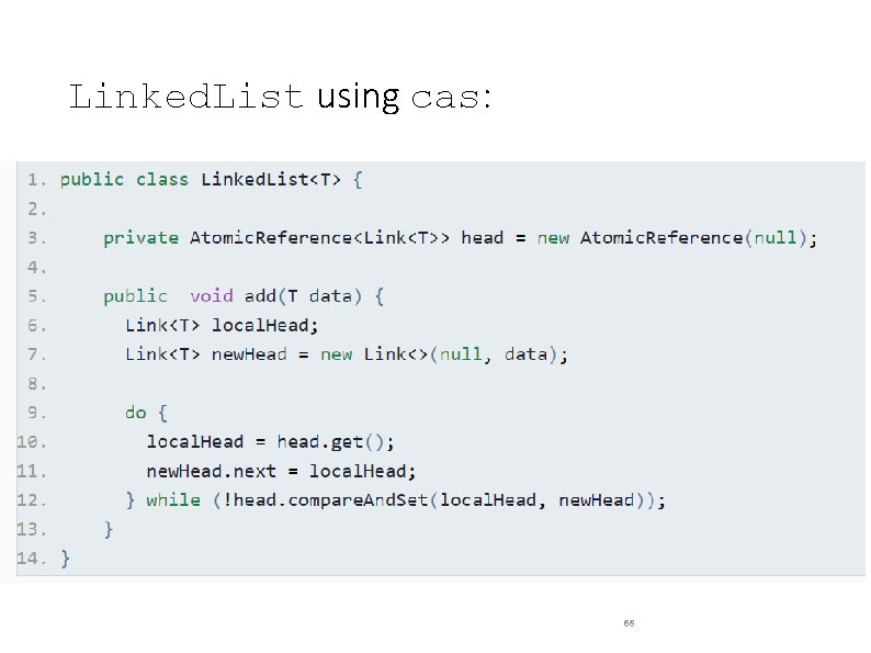 Linked. List using cas: 66 