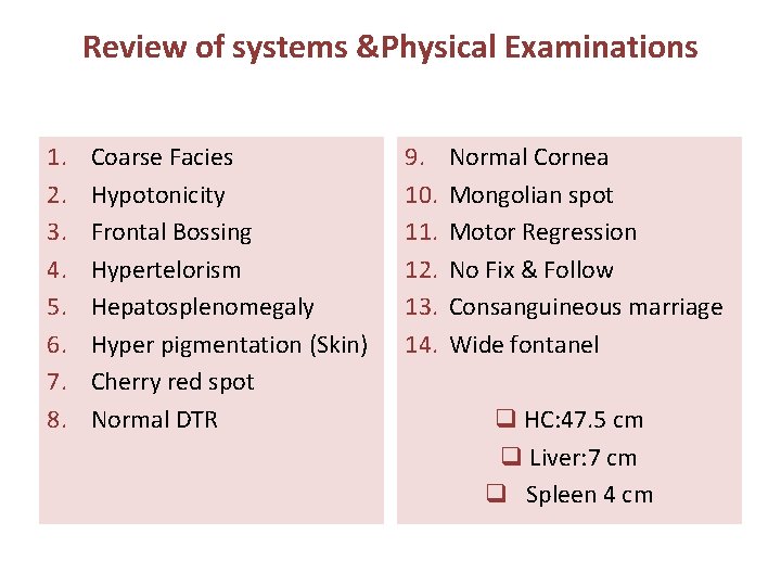 Review of systems &Physical Examinations 1. 2. 3. 4. 5. 6. 7. 8. Coarse Review of systems &Physical Examinations 1. 2. 3. 4. 5. 6. 7. 8. Coarse