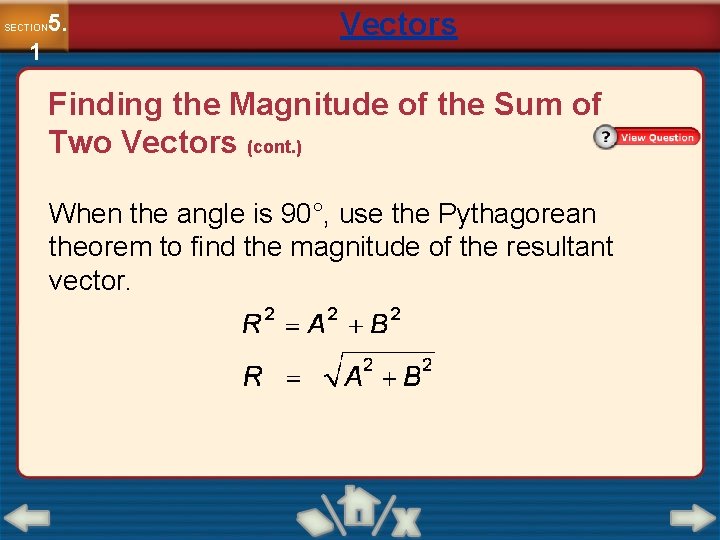 5. SECTION 1 Vectors Finding the Magnitude of the Sum of Two Vectors (cont.