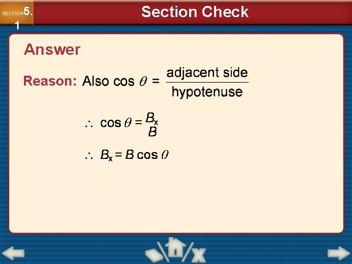 5. SECTION 1 Answer Reason: Section Check 