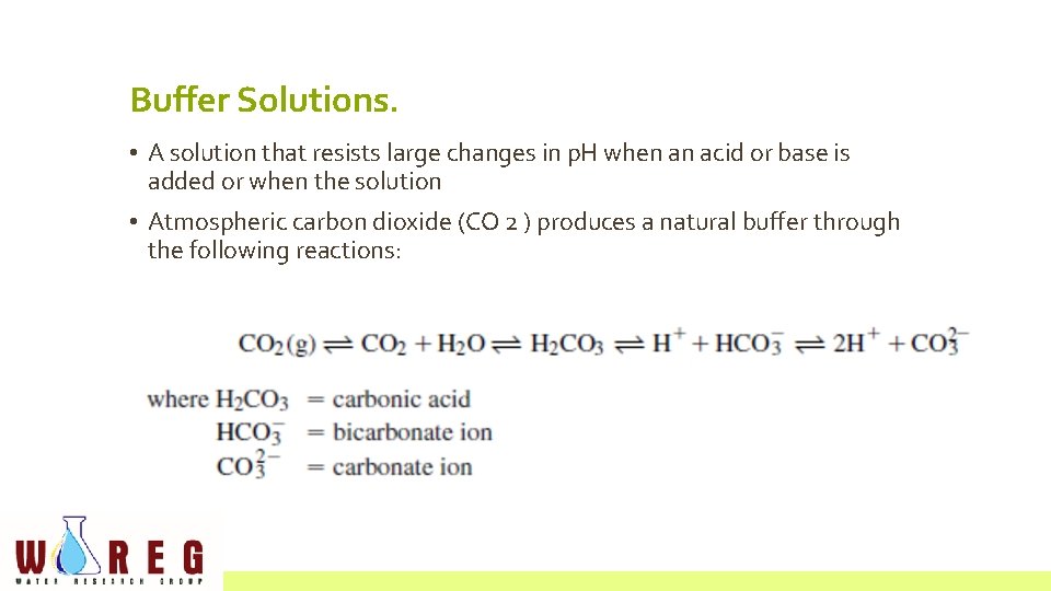 Buffer Solutions. • A solution that resists large changes in p. H when an