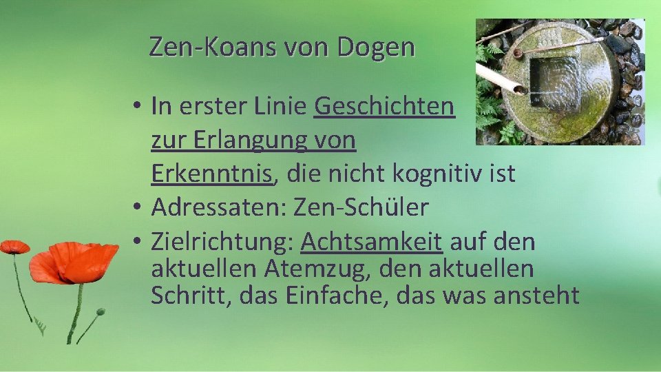 Zen-Koans von Dogen • In erster Linie Geschichten zur Erlangung von Erkenntnis, die nicht