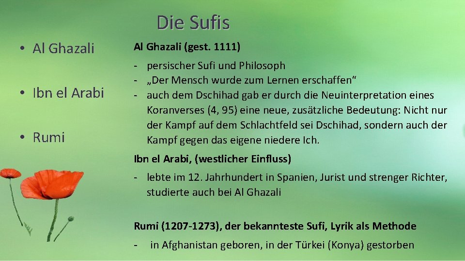 Die Sufis • Al Ghazali • Ibn el Arabi • Rumi Al Ghazali (gest.