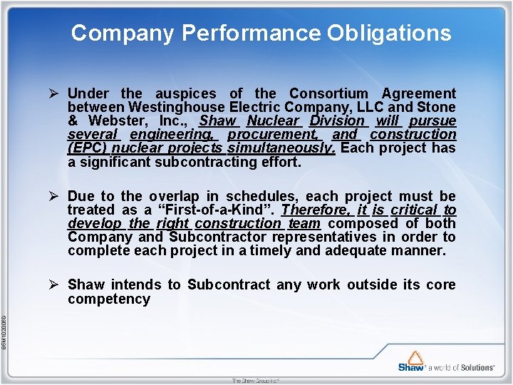 Company Performance Obligations Ø Under the auspices of the Consortium Agreement between Westinghouse Electric