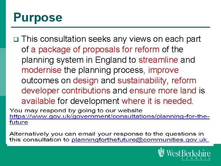 Purpose q This consultation seeks any views on each part of a package of