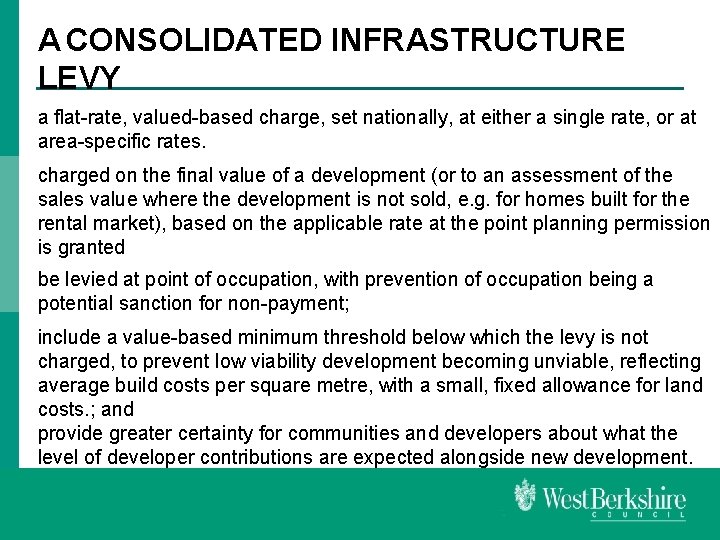 A CONSOLIDATED INFRASTRUCTURE LEVY a flat-rate, valued-based charge, set nationally, at either a single