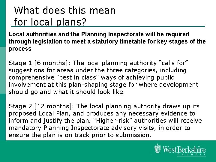 What does this mean for local plans? Local authorities and the Planning Inspectorate will