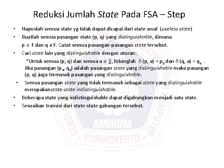 Reduksi Jumlah State Pada FSA – Step Hapuslah semua state yg tidak dapat dicapai