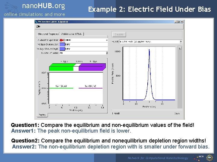 nano. HUB. org online simulations and more Example 2: Electric Field Under Bias Question