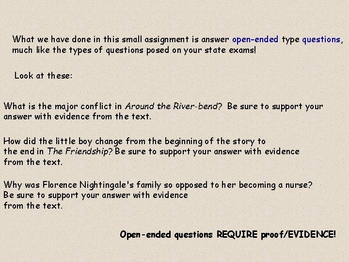 What we have done in this small assignment is answer open-ended type questions, much