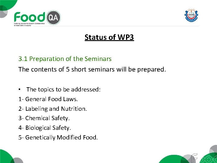 Status of WP 3 3. 1 Preparation of the Seminars The contents of 5