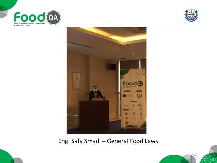 Eng. Safa Smadi – General Food Laws 