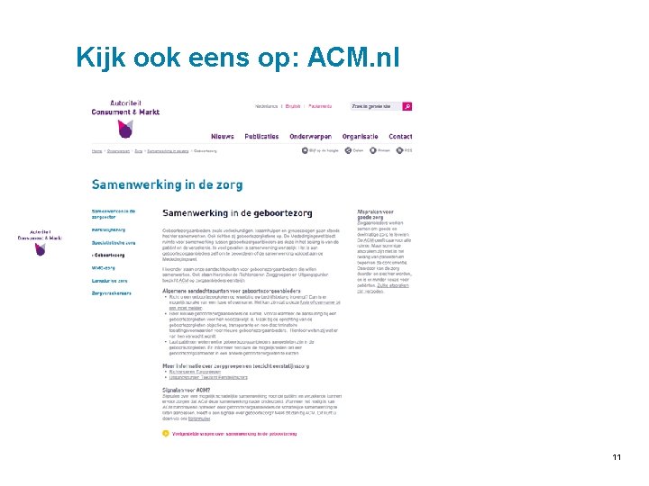 Kijk ook eens op: ACM. nl 11 