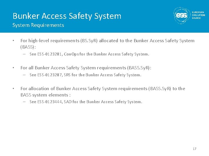 Bunker Access Safety System Requirements • For high-level requirements (BS. Sy. R) allocated to