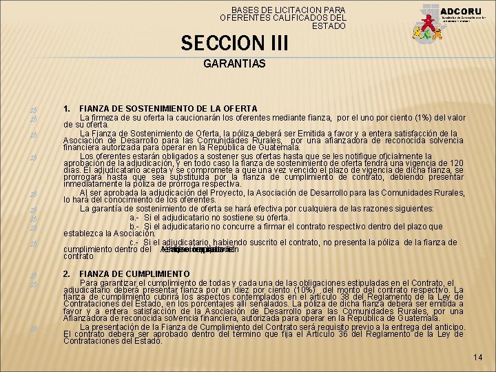 BASES DE LICITACION PARA OFERENTES CALIFICADOS DEL ESTADO SECCION III GARANTIAS 1. FIANZA DE