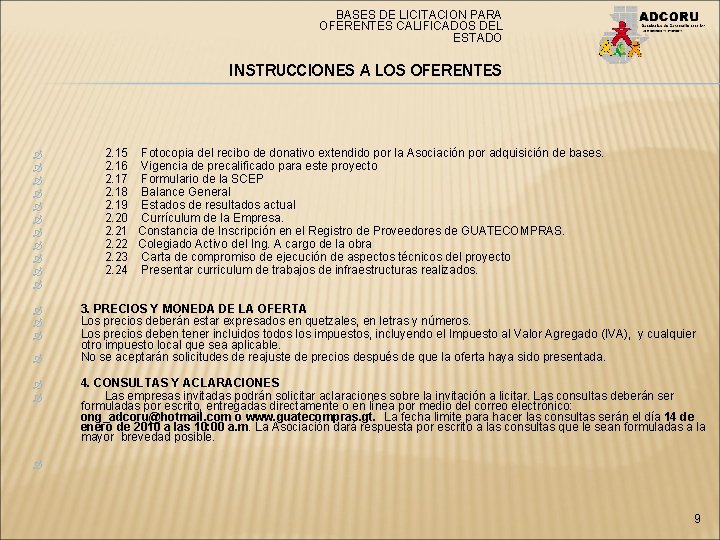 BASES DE LICITACION PARA OFERENTES CALIFICADOS DEL ESTADO INSTRUCCIONES A LOS OFERENTES 2. 15