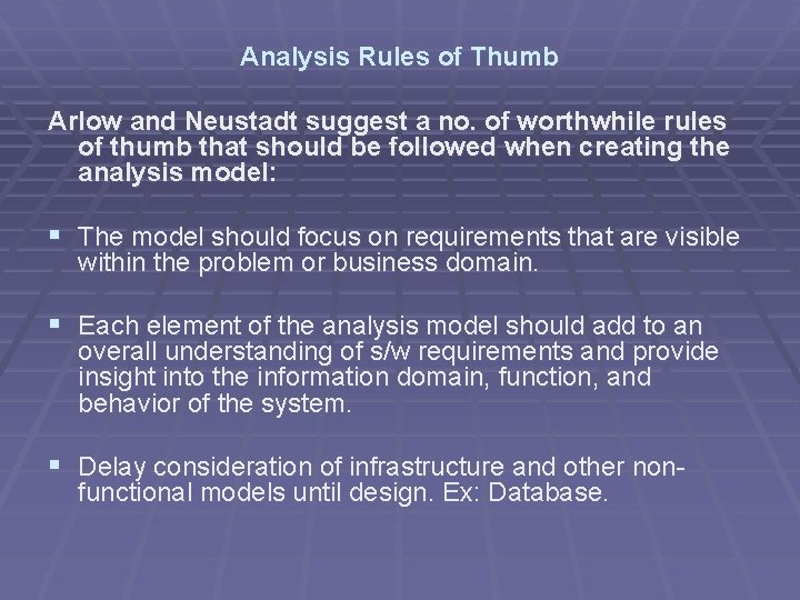Analysis Rules of Thumb Arlow and Neustadt suggest a no. of worthwhile rules of Analysis Rules of Thumb Arlow and Neustadt suggest a no. of worthwhile rules of