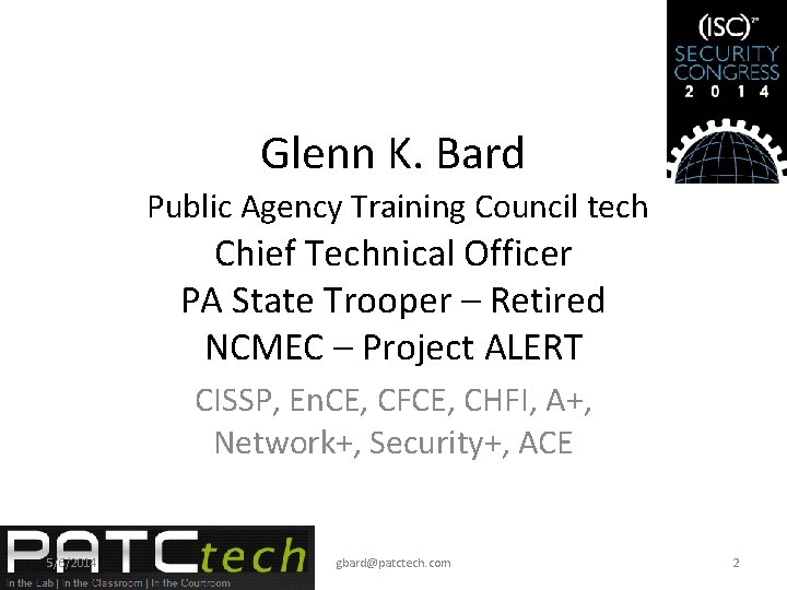 Glenn K. Bard Public Agency Training Council tech Chief Technical Officer PA State Trooper
