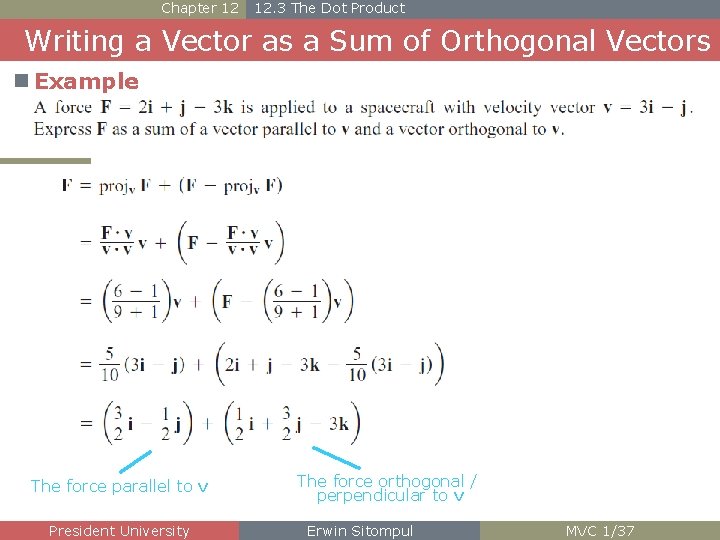 Chapter 12 12. 3 The Dot Product Writing a Vector as a Sum of