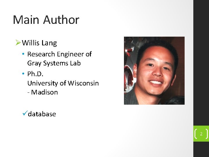 Main Author ØWillis Lang • Research Engineer of Gray Systems Lab • Ph. D.