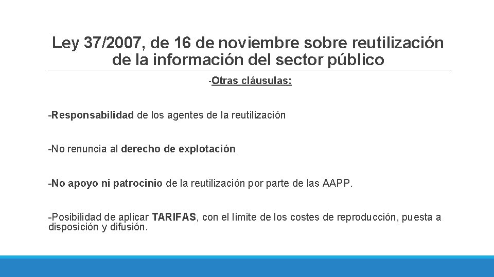 Ley 37/2007, de 16 de noviembre sobre reutilización de la información del sector público