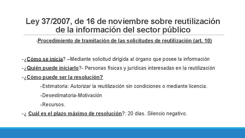 Ley 37/2007, de 16 de noviembre sobre reutilización de la información del sector público