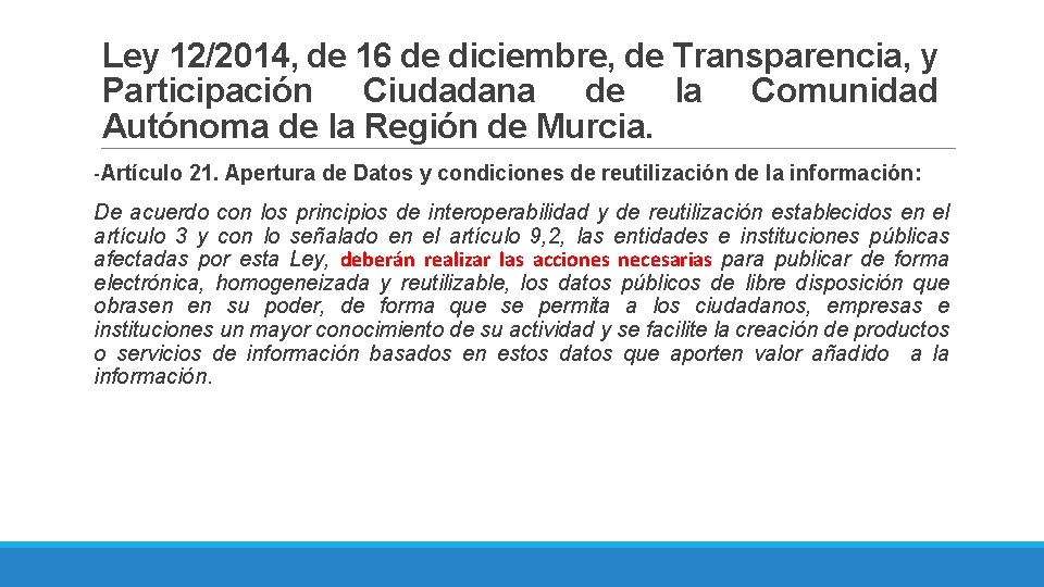 Ley 12/2014, de 16 de diciembre, de Transparencia, y Participación Ciudadana de la Comunidad