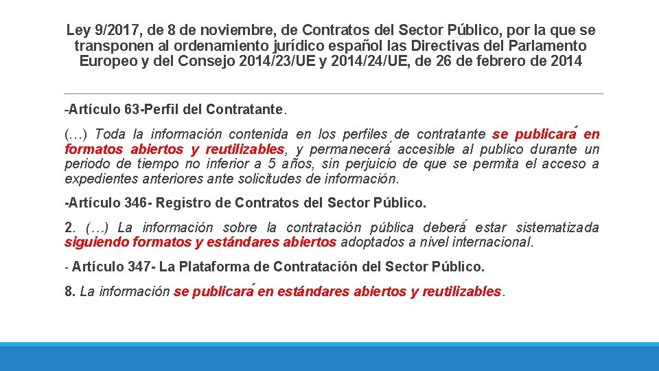 Ley 9/2017, de 8 de noviembre, de Contratos del Sector Público, por la que