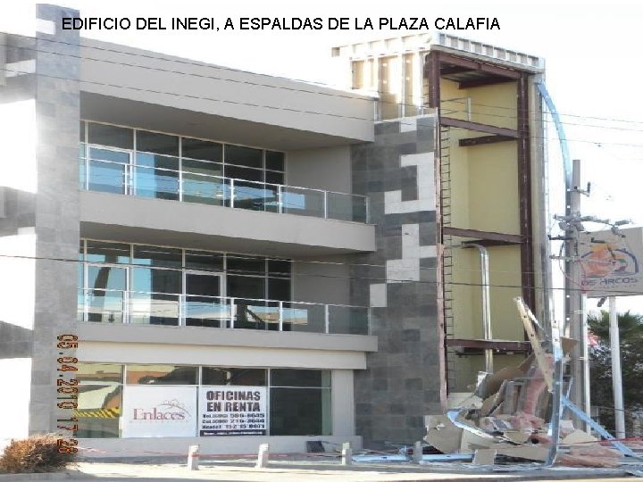 EDIFICIO DEL INEGI, A ESPALDAS DE LA PLAZA CALAFIA 