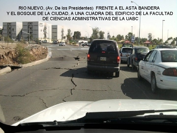 RIO NUEVO, (Av. De los Presidentes) FRENTE A EL ASTA BANDERA Y EL BOSQUE